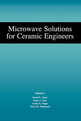Microwave Solutions for Ceramic Engineers