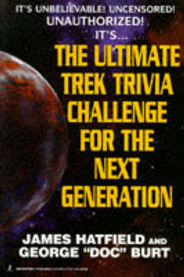 The Ultimate Trek Trivia Challenge for the Next Generation