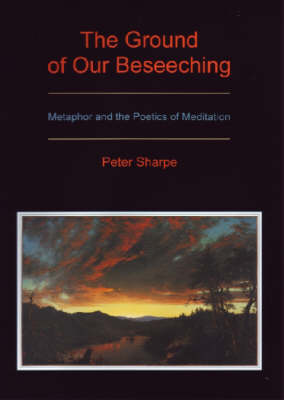 The Ground of Our Beseeching