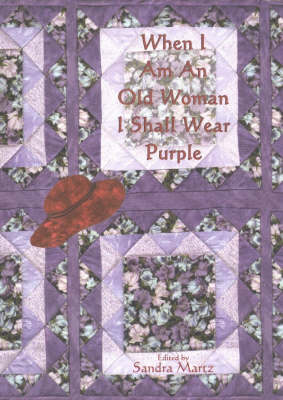 When I am an Old Woman I Shall Wear Purple