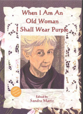 When I am an Old Woman I Shall Wear Purple