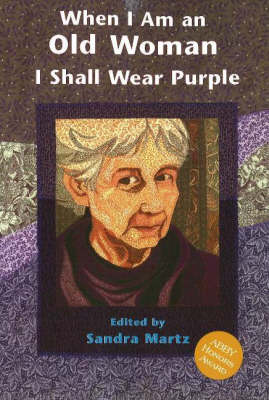 When I am an Old Woman I Shall Wear Purple