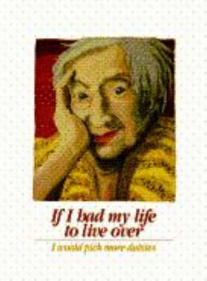 If I Had My Life to Live Over