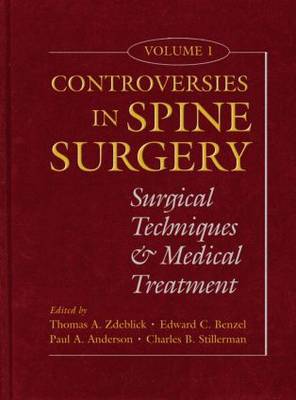Controversies in Spine Surgery
