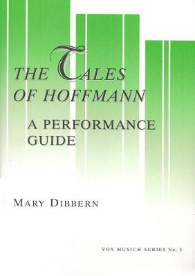 The Tales Of Hoffmann: A Performance Guide