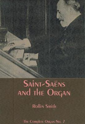 Saint-Saens and the Organ