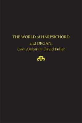 Worlds of Harpsichord and Organ