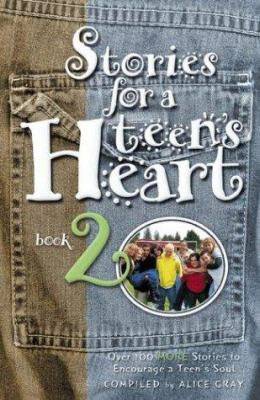 Stories for a Teen's Heart: Book 2