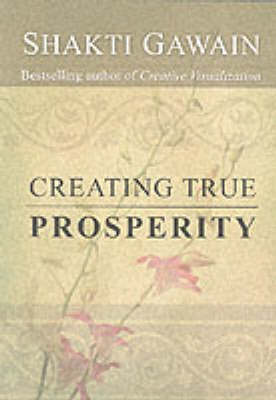 Creating True Prosperity