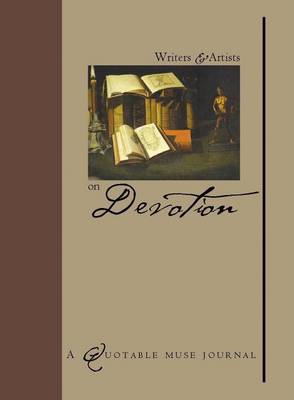 A Writer's and Artists on Devotion