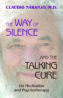 The Way of Silence and the Talking Cure