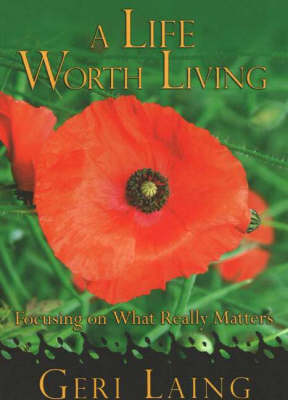 A Life Worth Living