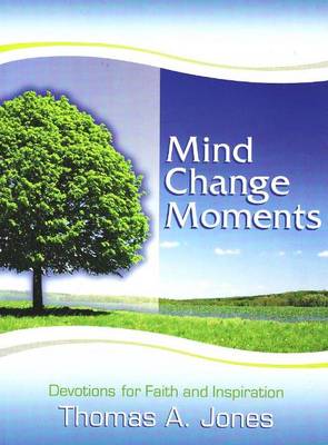 Mind Change Moments