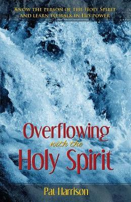 Overflowing with the Holy Spirit