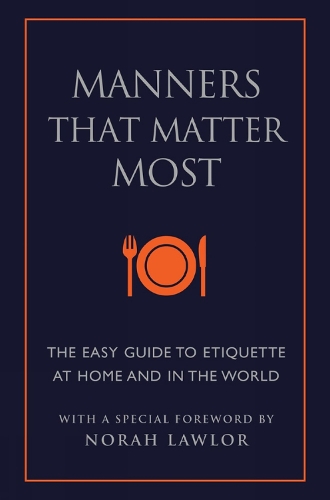 Manners That Matter Most