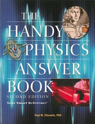 The Handy Physics Answer Book