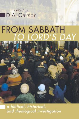 From Sabbath to Lord's Day
