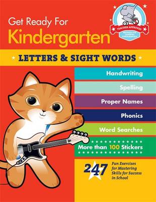 Get Ready for Kindergarten: Letters and Sight Words