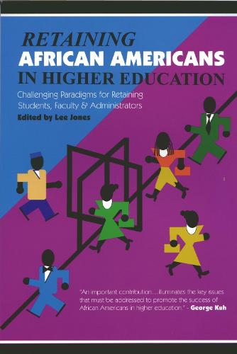 Retaining African Americans in Higher Education