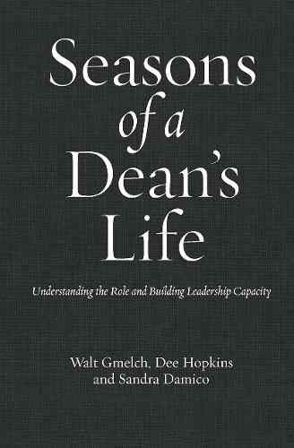 Seasons of a Dean's Life