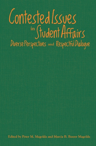 Contested Issues in Student Affairs