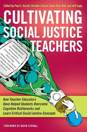 Cultivating Social Justice Teachers