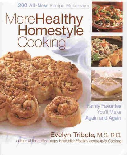 More Healthy Homestyle Cooking