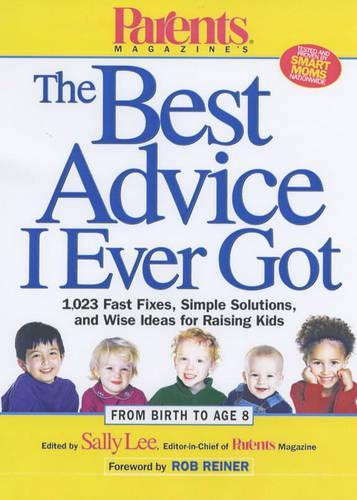 The Best Advice I Ever Got
