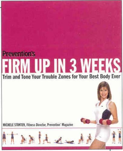 "Prevention's" Firm Up in 3 Weeks
