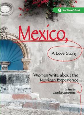 Mexico, a Love Story