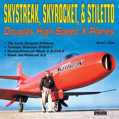 Skystreak, Skyrocket, & Stiletto