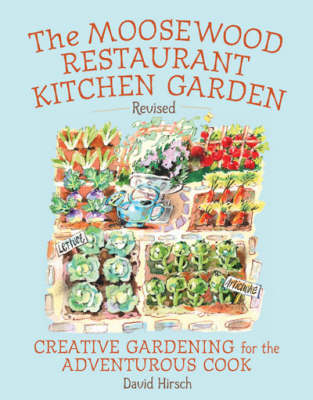 The Moosewood Restaurant Kitchen Garden