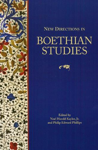 New Directions in Boethian Studies