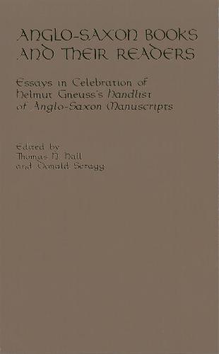Anglo-Saxon Books and Their Readers