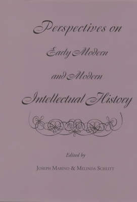 Perspectives on Early Modern and Modern Intellectual History