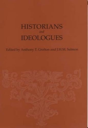 Historians and Ideologues