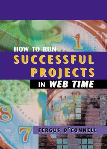 How to Run Successful Projects in Web Time