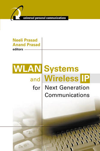 WLAN Systems and Wireless IP for Next Generation Communications