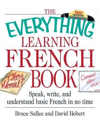 The Everything Learning French Book