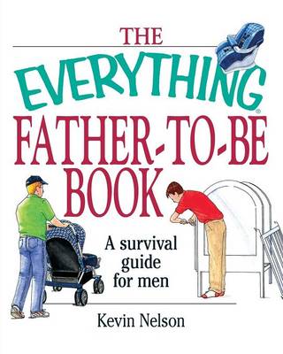 The Everything Father-to-be Book