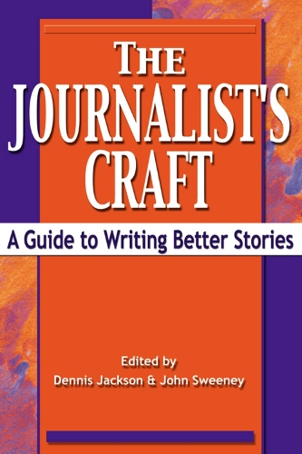 The Journalist's Craft