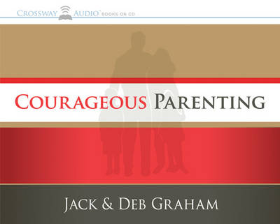 Courageous Parenting
