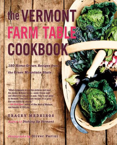 The Vermont Farm Table Cookbook