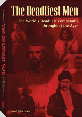 The Deadliest Men
