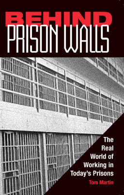 Behind Prison Walls