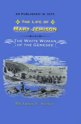 The Life of Mary Jemison