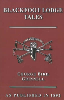 Blackfoot Lodge Tales