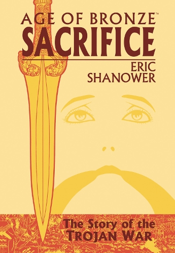 Age Of Bronze Volume 2: Sacrifice