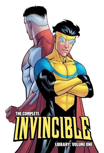 The Complete Invincible Library: v. 1