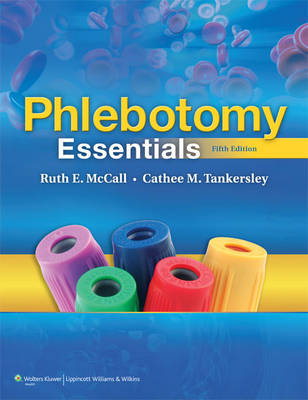 BU- PHLEBOTOMY ESSENTIALS 4E WITH PHLEB EXAM REV 3E